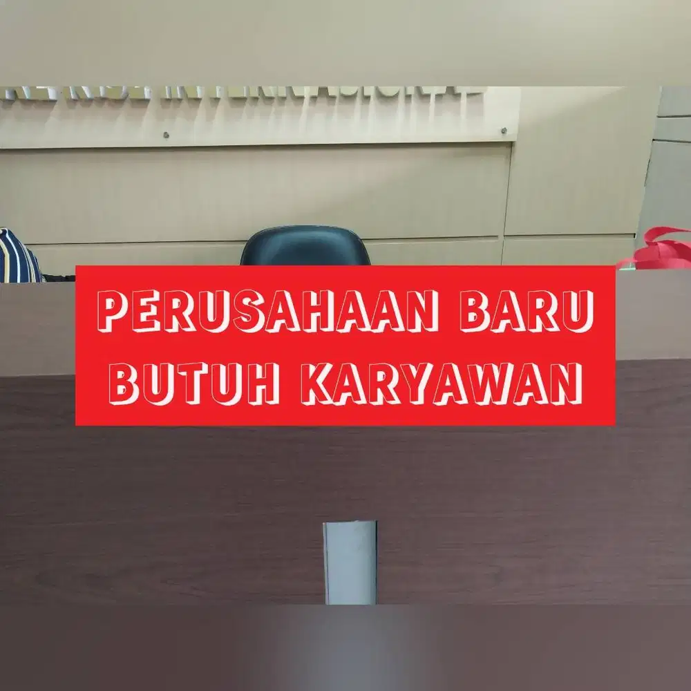 Dibutuhhkan kryawan/ti