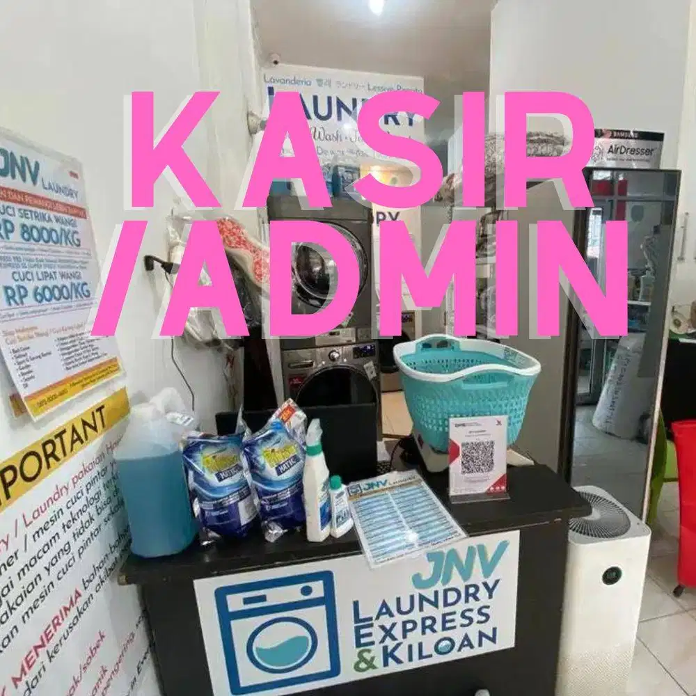 LOWONGAN KASIR/ADMIN LAUNDRY DI JAKARTA PUSAT