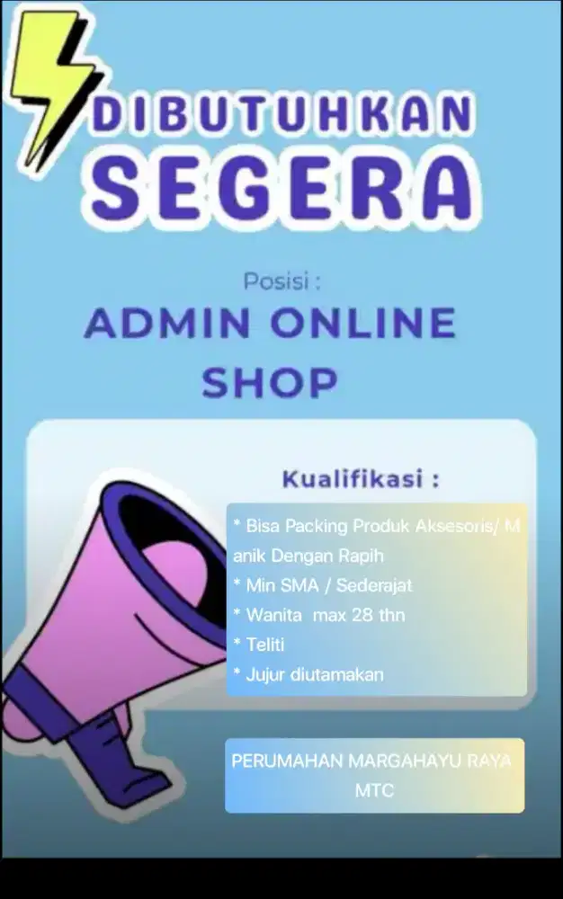 DIBUTUHKAN ADMIN ONLINE SHOP PACKING MARGAHAYU METRO
