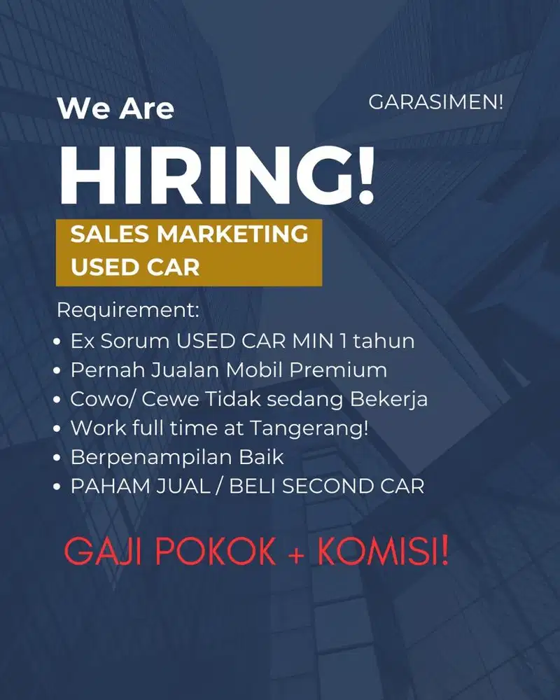 Dicari SALES USED CAR PREMIUM! GAJI PLUS KOMISI