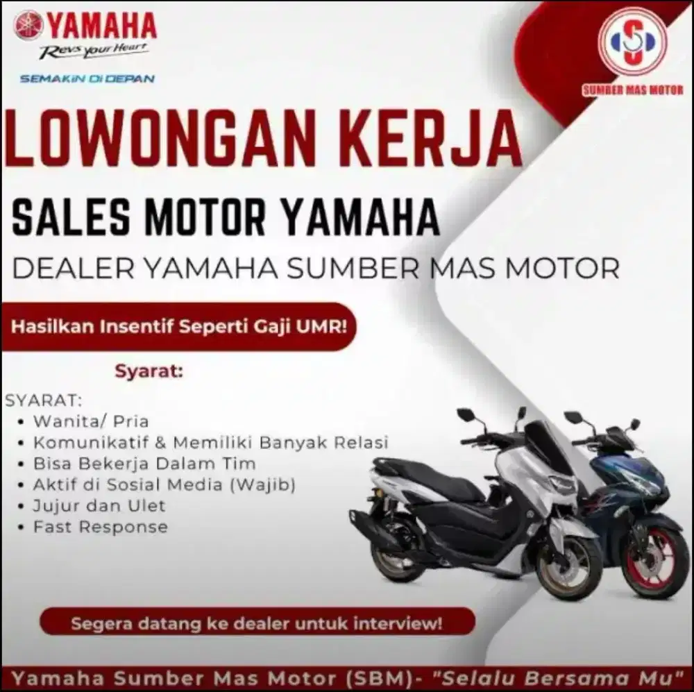LOWONGAN KERJA SPV SALES & SALES MOTOR DEALER YAMAHA SUMBER MAS MOTOR