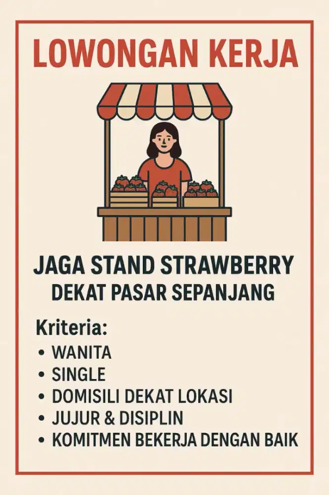 Loker lowongan kerja jaga stand Strawberry di dekat pasar Sepanjang