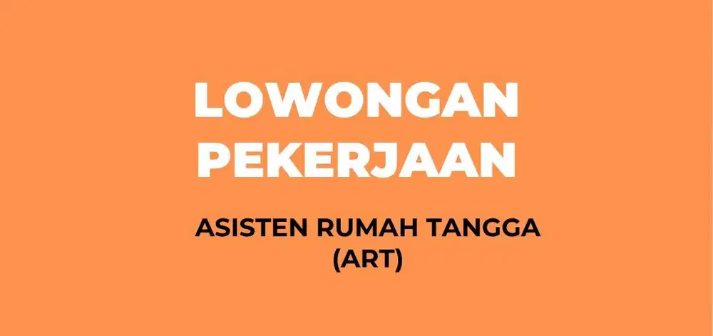 Lowongan kerja ART