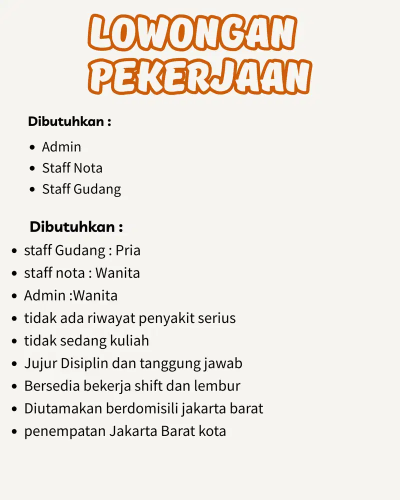DIBUKA LOWONGAN SEBAGAI STAFF GUDANG,STAFF NOTA DAN ADMIN