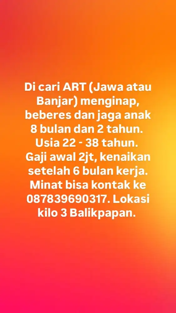 Dicari ART jaga Anak dan Beberes