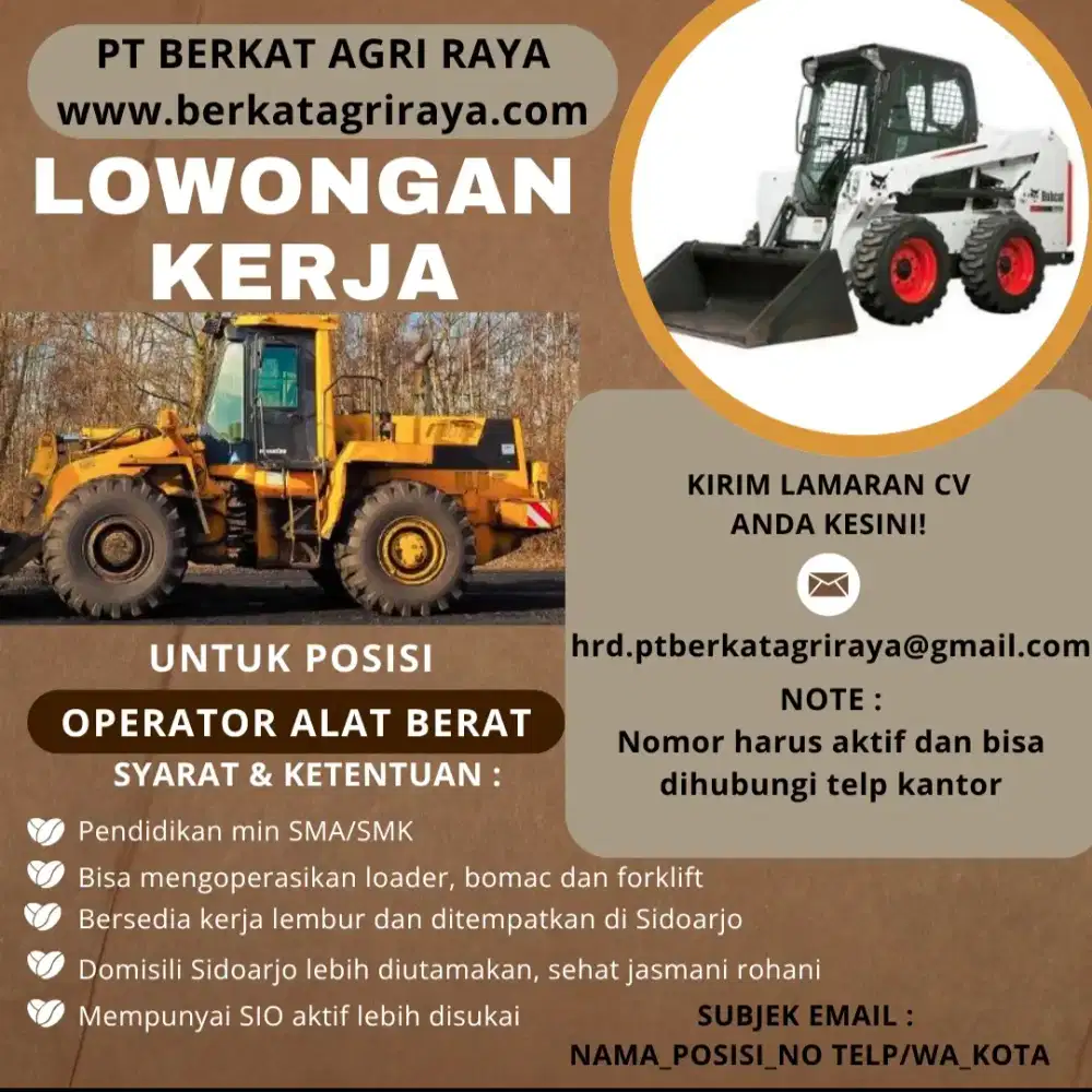 LOWONGAN KERJA OPERATOR ALAT BERAT - PT BERKAT AGRI RAYA