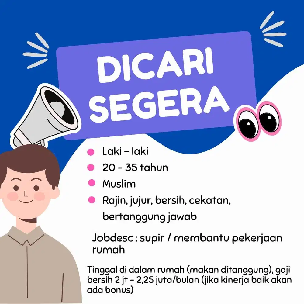 DICARI SEGERA LAKI LAKI (driver / asisten rumah tangga)