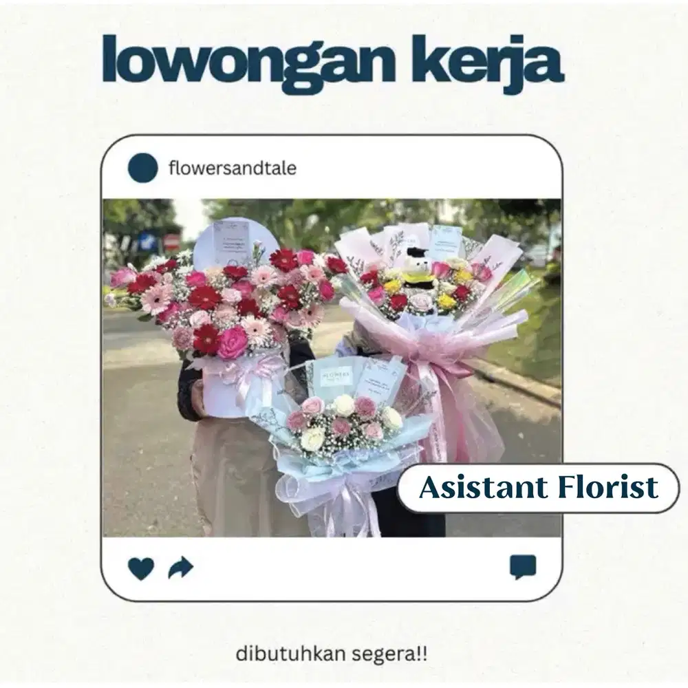 DIBUTUHKAN SEGERA ASISTEN FLORIST