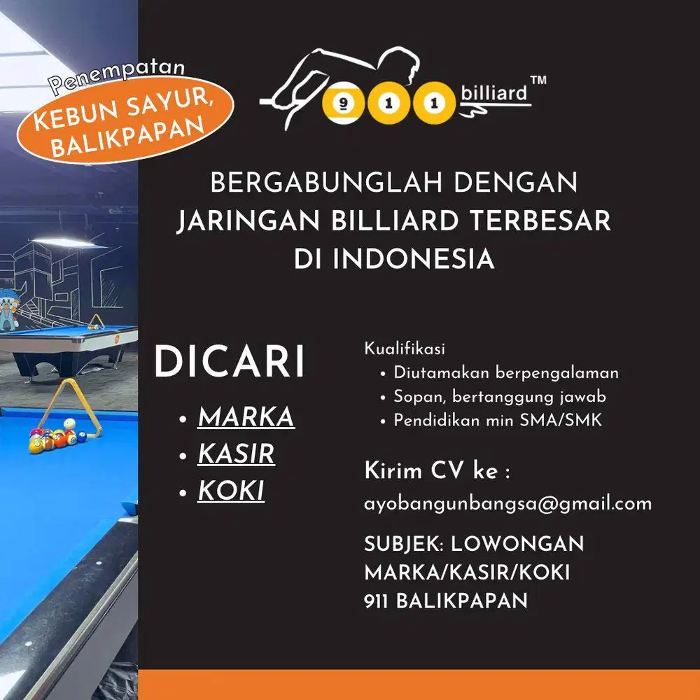 Lowongan kerja KASIR, MARKA dan KOKI billiard cabang Balikpapan kaltim