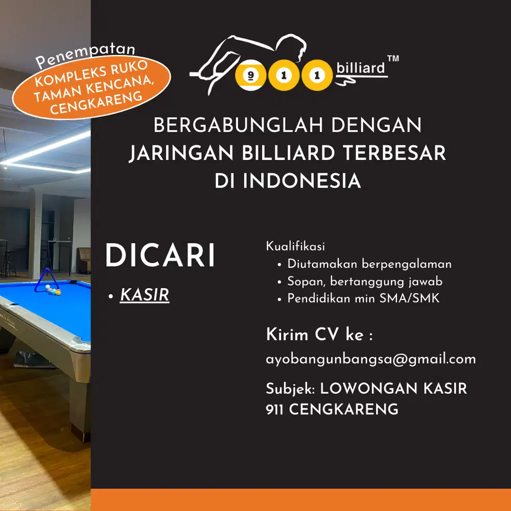 Lowongan kerja bagian KASIR Billiard cabang Cengkareng Jakarta Barat