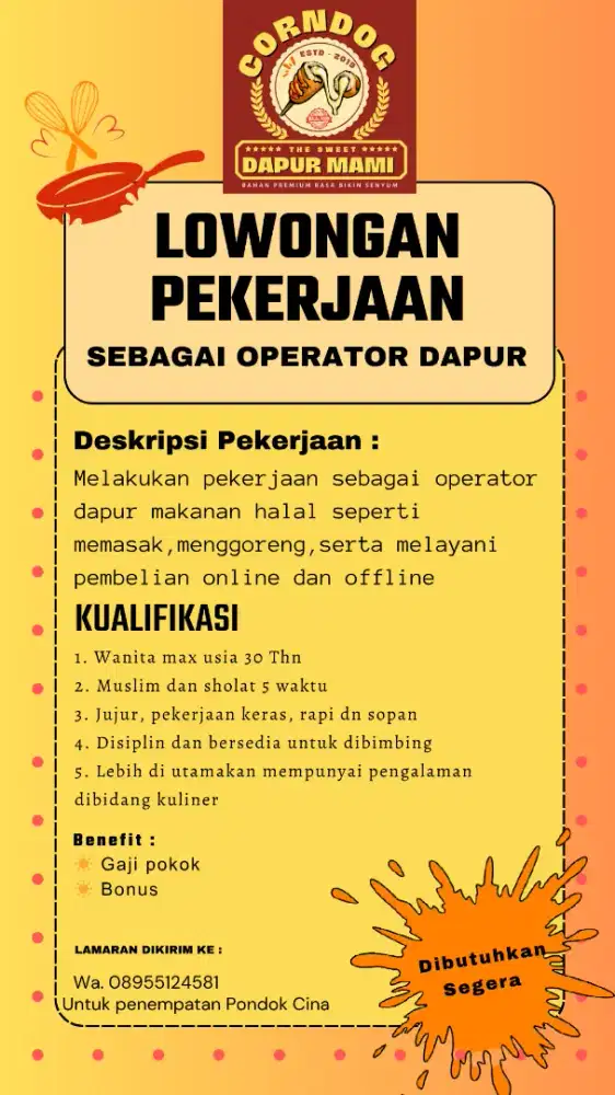 LOWONGAN KERJA
SEBAGAI OPERATOR DAPUR