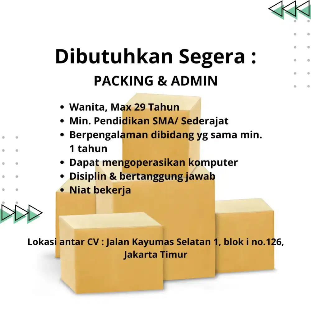 DIBUTUHKAN SEGERA PACKING & ADMIN