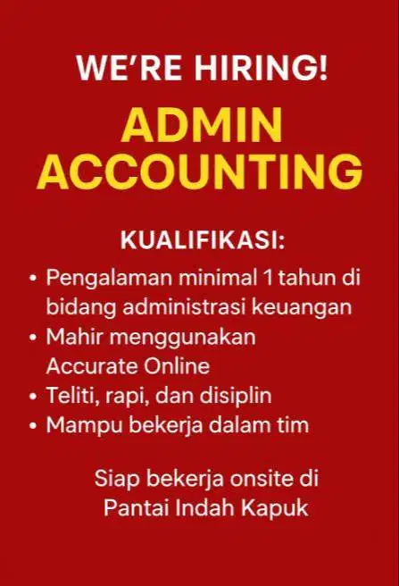 Lowongan Admin Accounting untuk ditempatkan di PIK