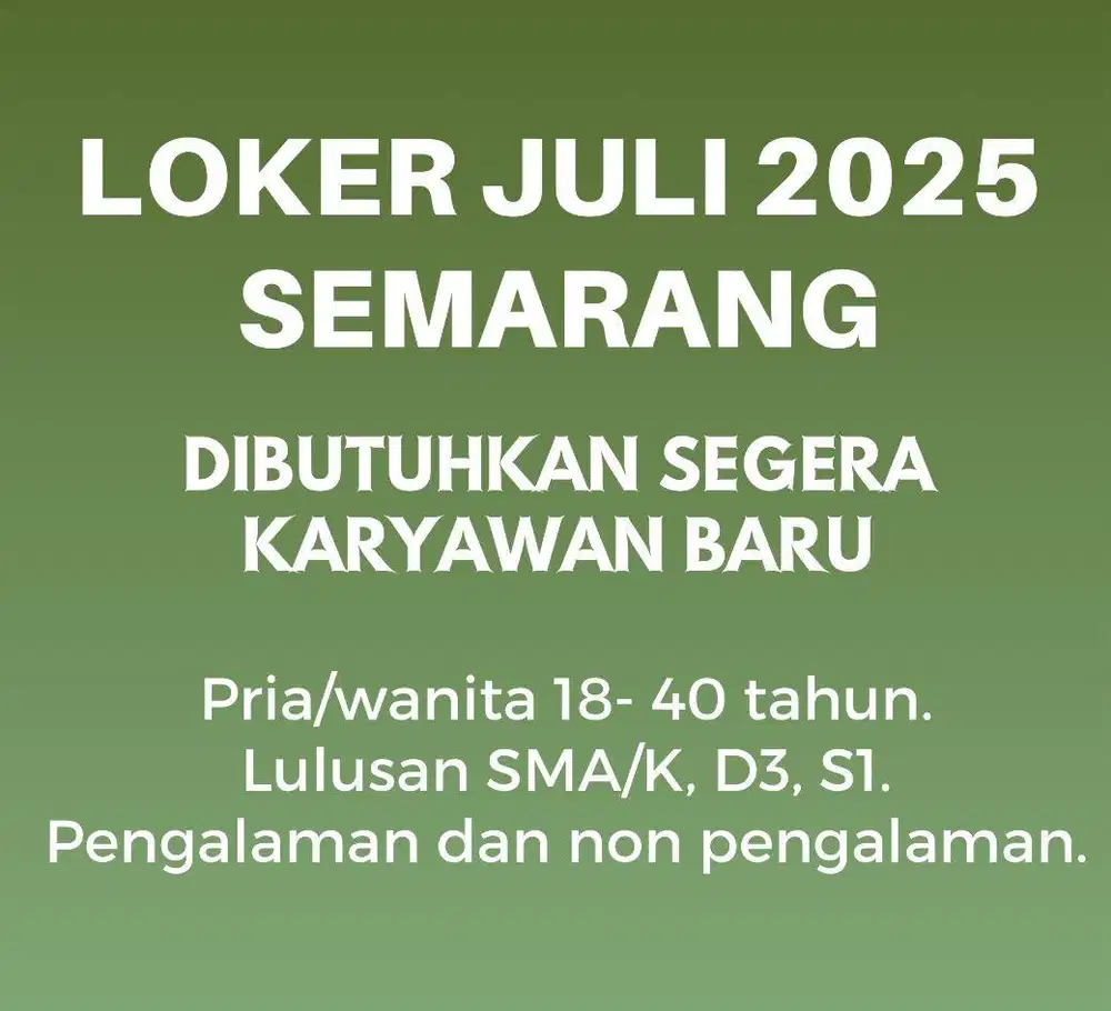 Dibutuhkan Segera Karyawan Baru (SMA/K, D3, S1)