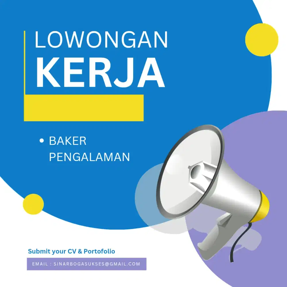 Dibutuhkan segera Baker Good Skill dan Good Attitude