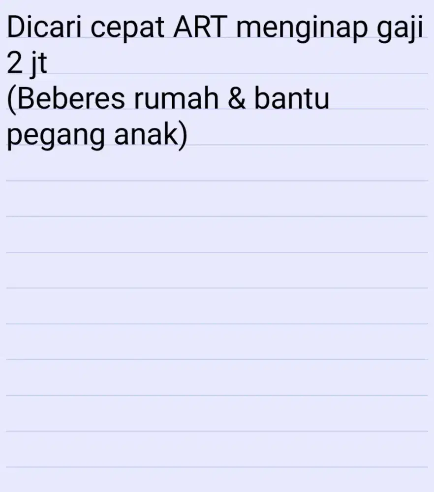 Dicari cepat ART menginap gaji 2jt