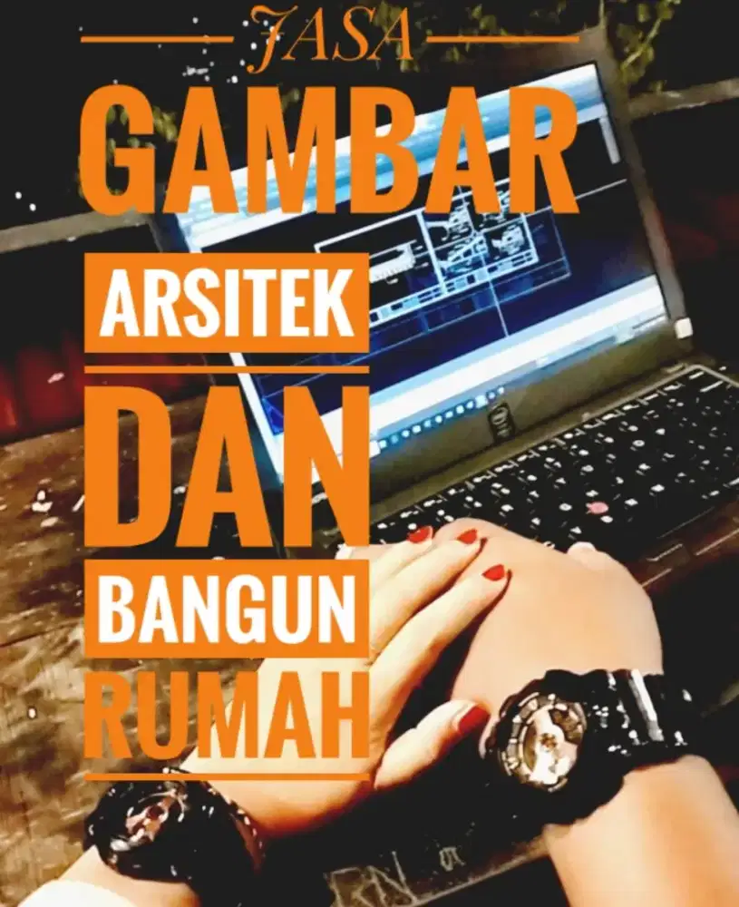 JASA GAMBAR, ARSITEK DAN BANGUN RUMAH
