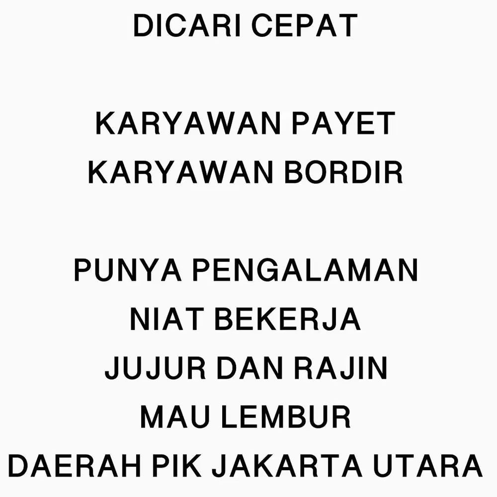 Dibutuhkan cepat karyawan karyawati payet dan bordir BERPENGALAMAN