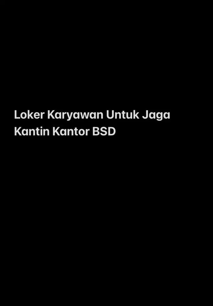 LOKER UNTUK JAGA KANTIN KANTOR