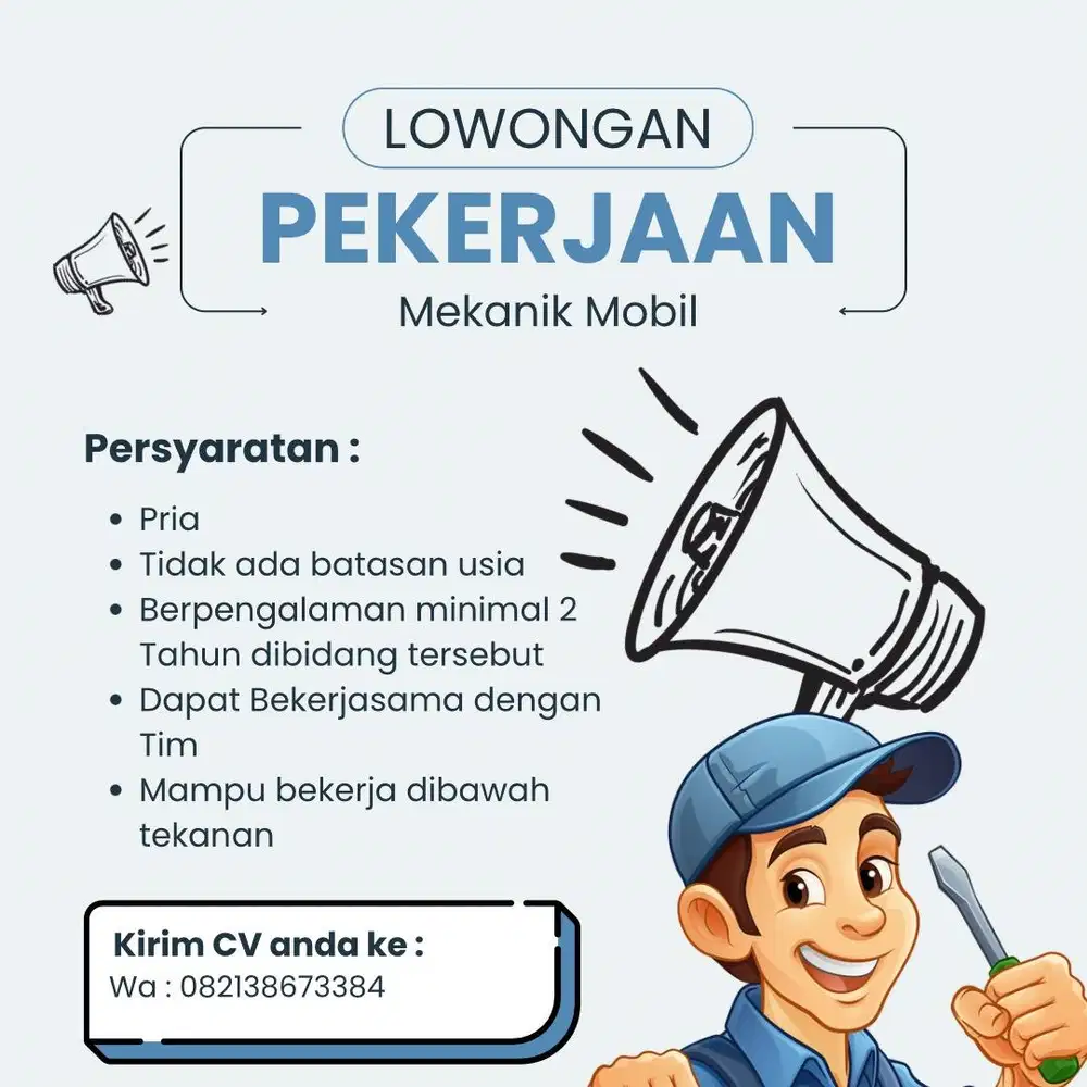 Dibutuhkan mekanik berpengalaman!