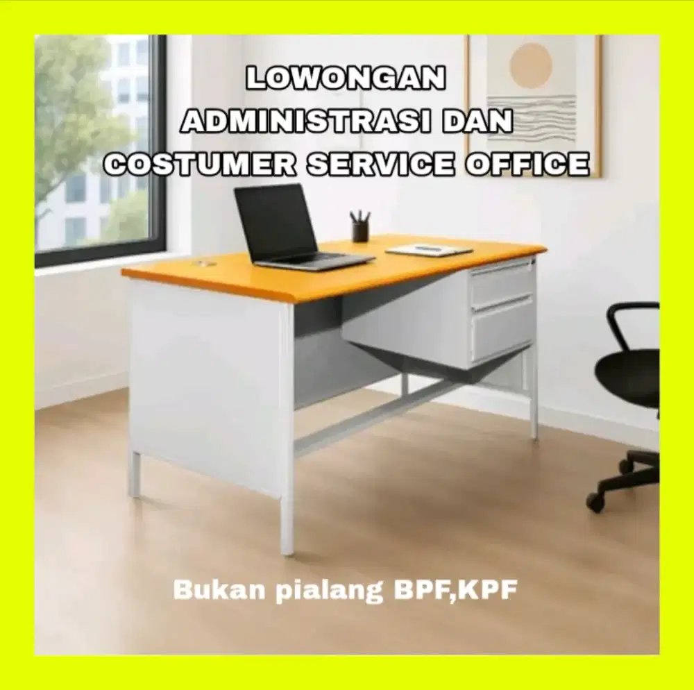 LOKER U.ADMINISTRASI DAN COSTUMER SERVICE OFFICE, RECEPTIONIS