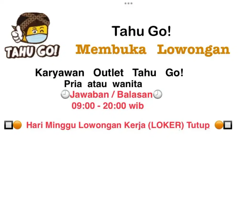 Loker karyawan outlet Tahu Go!
