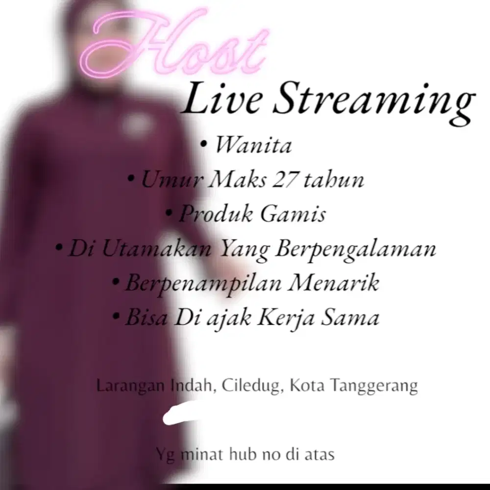 Di Cari Host Live Berpengalaman
