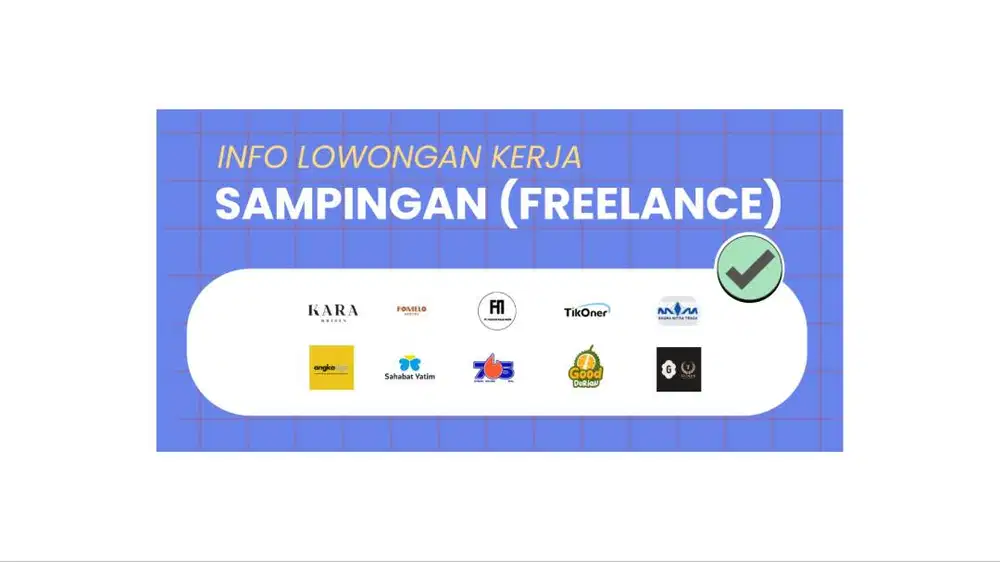LOKER FREELANCE SELAMA 1 MINGGU