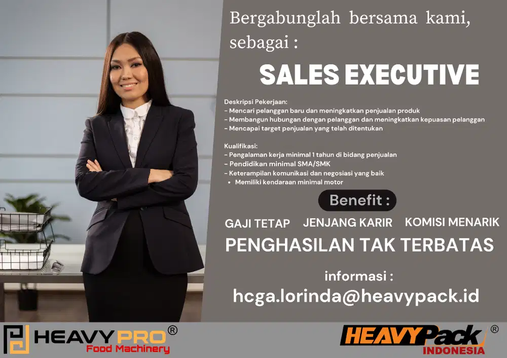 DIBUTUHKAN SEGERA SALES EXECUTIVE PENJUALAN MESIN PENGEMAS