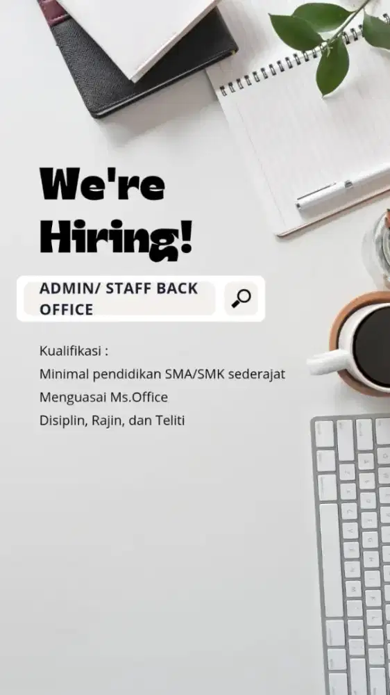 Dibutuhkan staff back office
