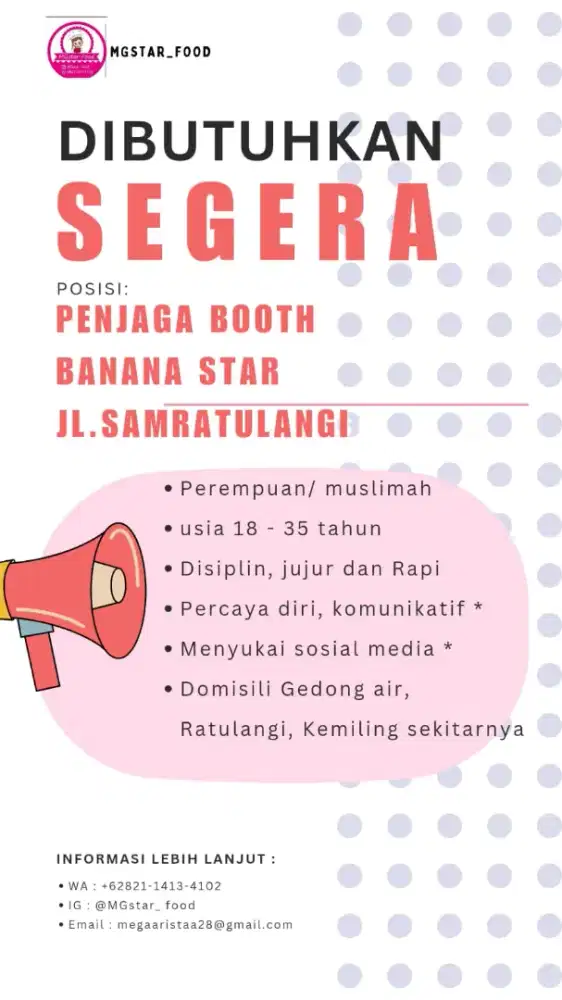 Dibutuhkan penjaga booth banana star Ratulangi
