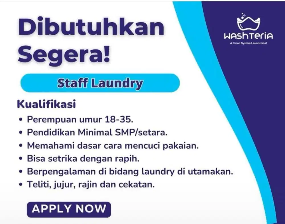 Dicari staff LAUNDRY, segera!!