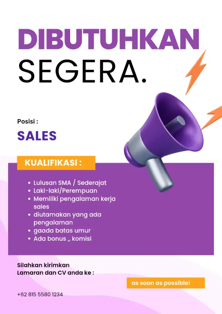 Hallloo kamii mau Carii saless yang berpengalaman yaa,, dibutuhka asap