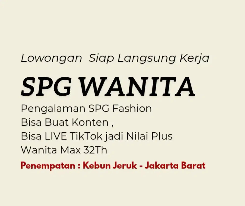 SPG Wanita Regular, Max.30Th, Pengalaman