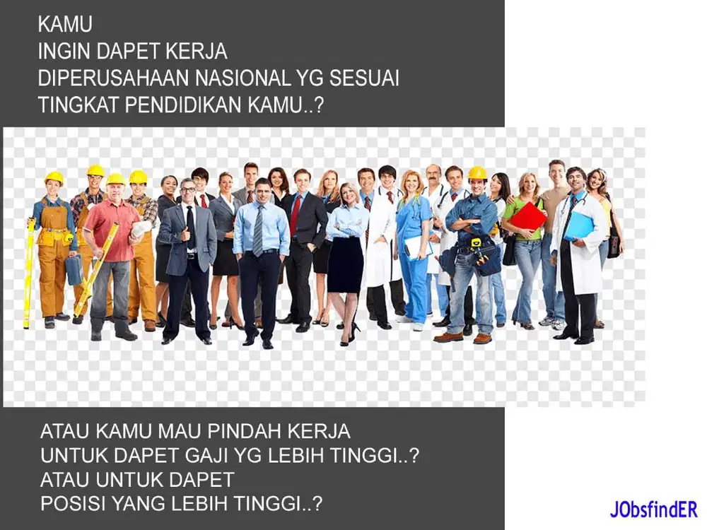 Kamu Ingin kerja di perusahaan Nasional? atau Pengen Pindah Kerja