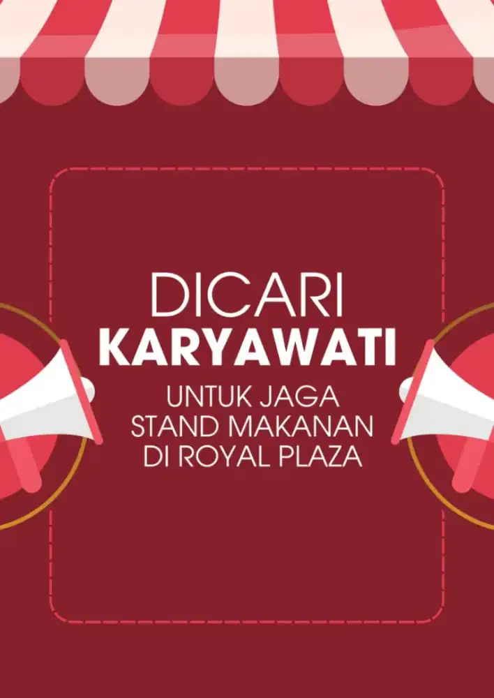 Dicari karyawati untuk jaga stand makanan di Royal Plaza