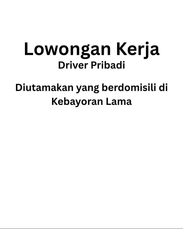 Dicari Driver Yang Berdomisili Di Kebayoran Lama