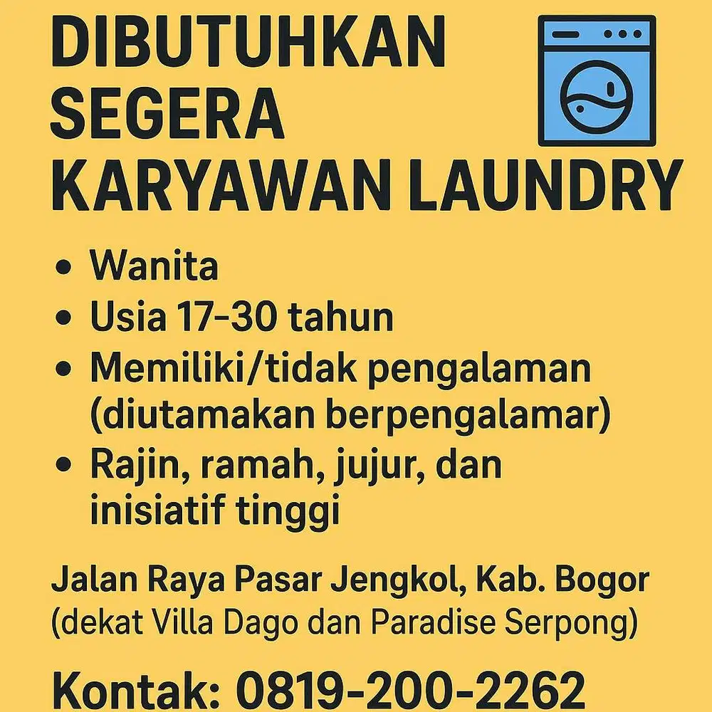 DIBUTUHKAN KARYAWATI LAUNDRY daerah pasar jengkol