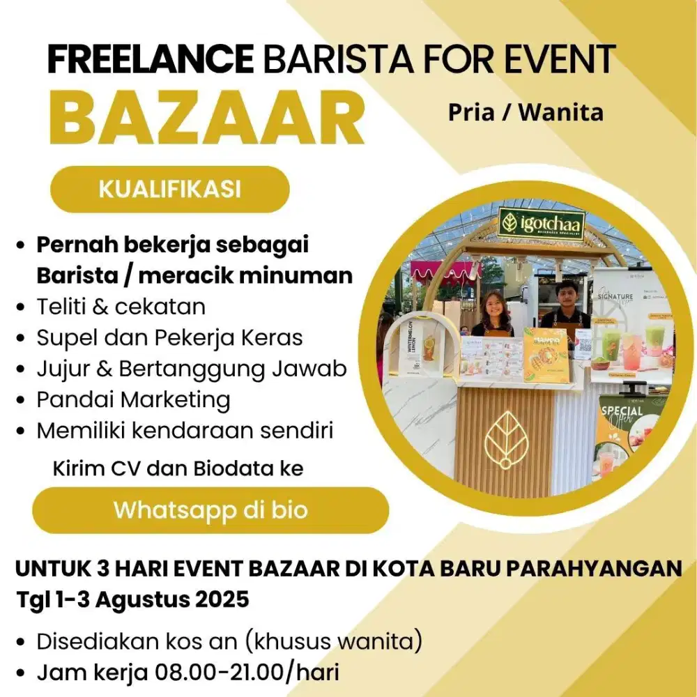 Freelance barista 1-3 agustus jaga stand bazaar kota baru parahyangan