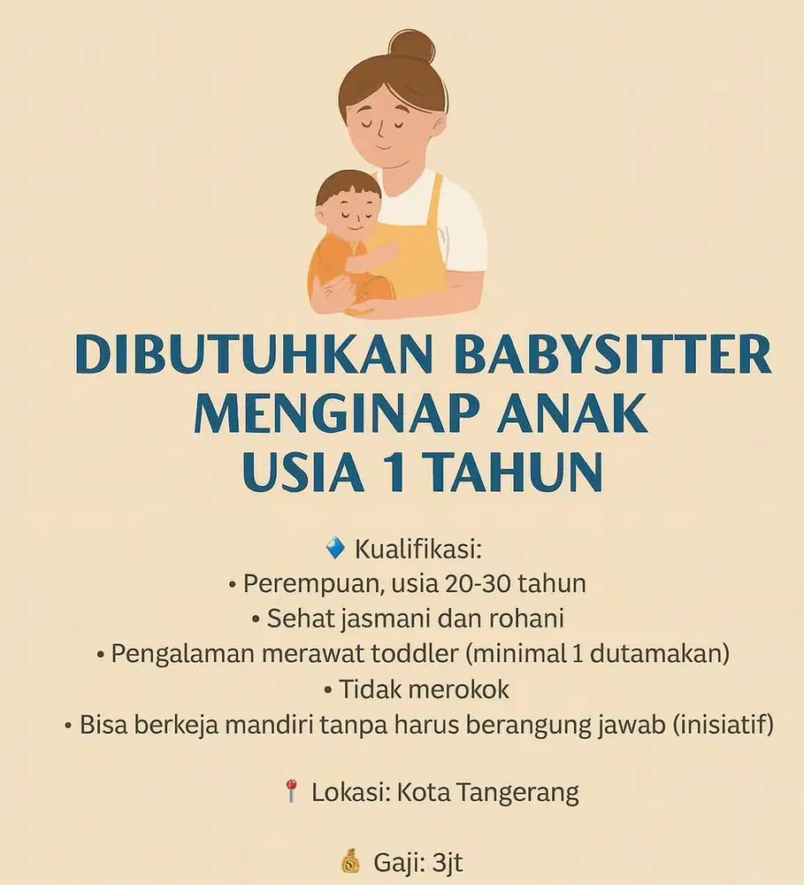 Dibutuhkan Babysitter Menginap Anak 1thn