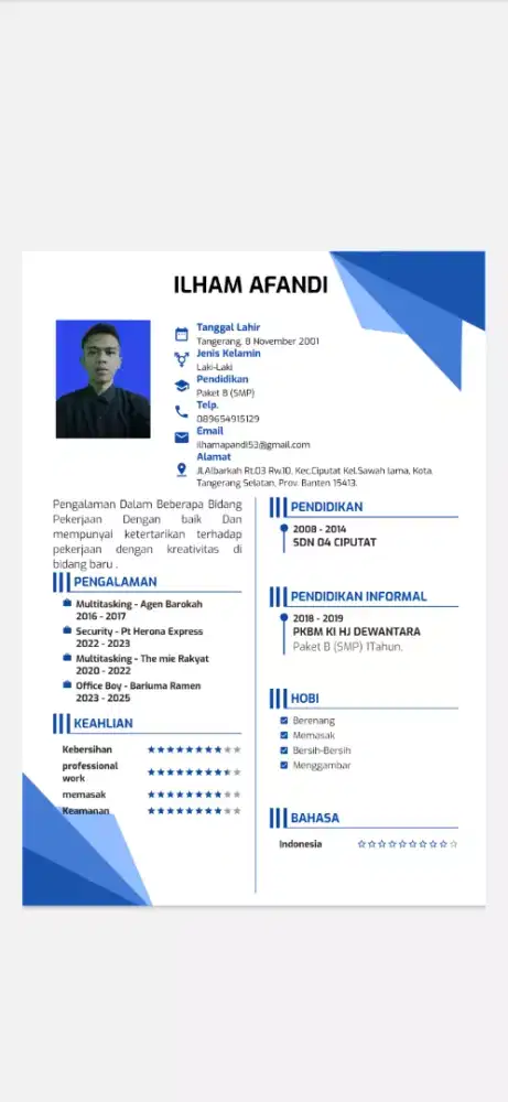 Sedang mencari pekerjaan apa saja .