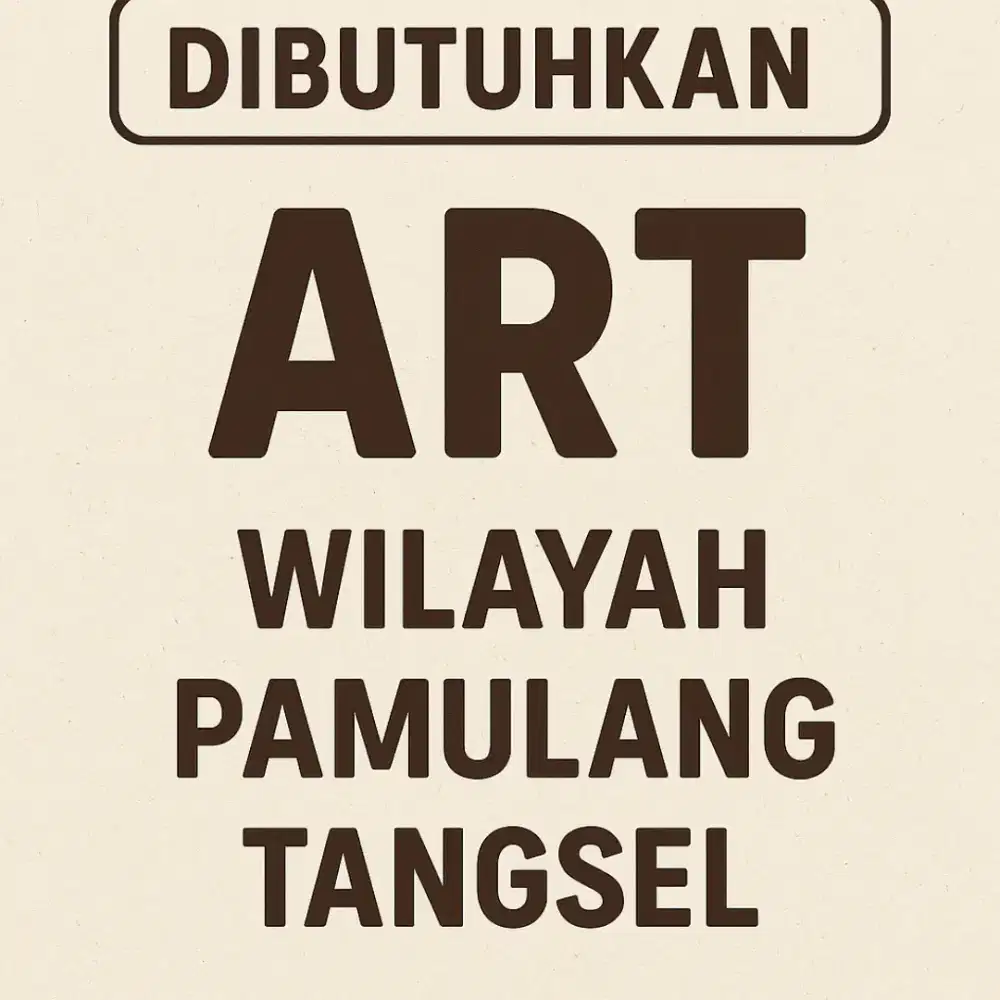 Dibutuhkan Asisten Rumah' Tangga Wilayah Tangsel