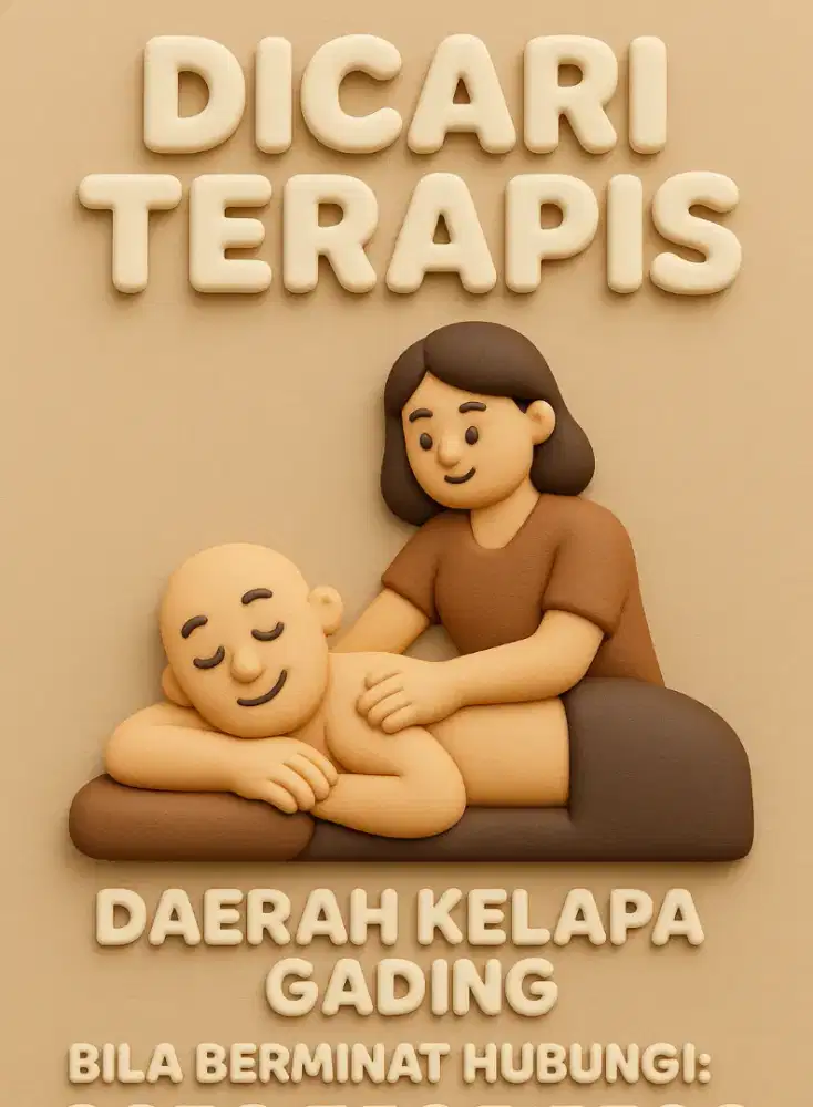 Dicari terapis pijat untuk wilayah Kelapa Gading