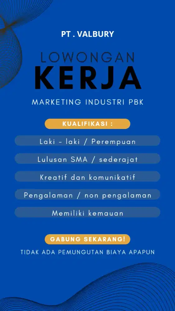 LOWONGAN KERJA INDUSTRI PBK
