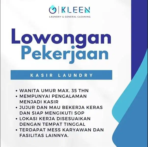 [LOWONGAN KERJA – KLEEN LAUNDRY PREMIUM] [KASIR]