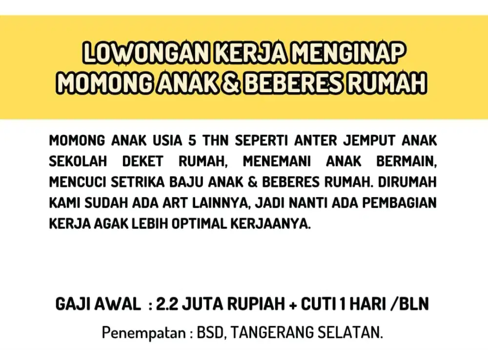 Dibutuhkan asisten rumah tangga momong dan beberes