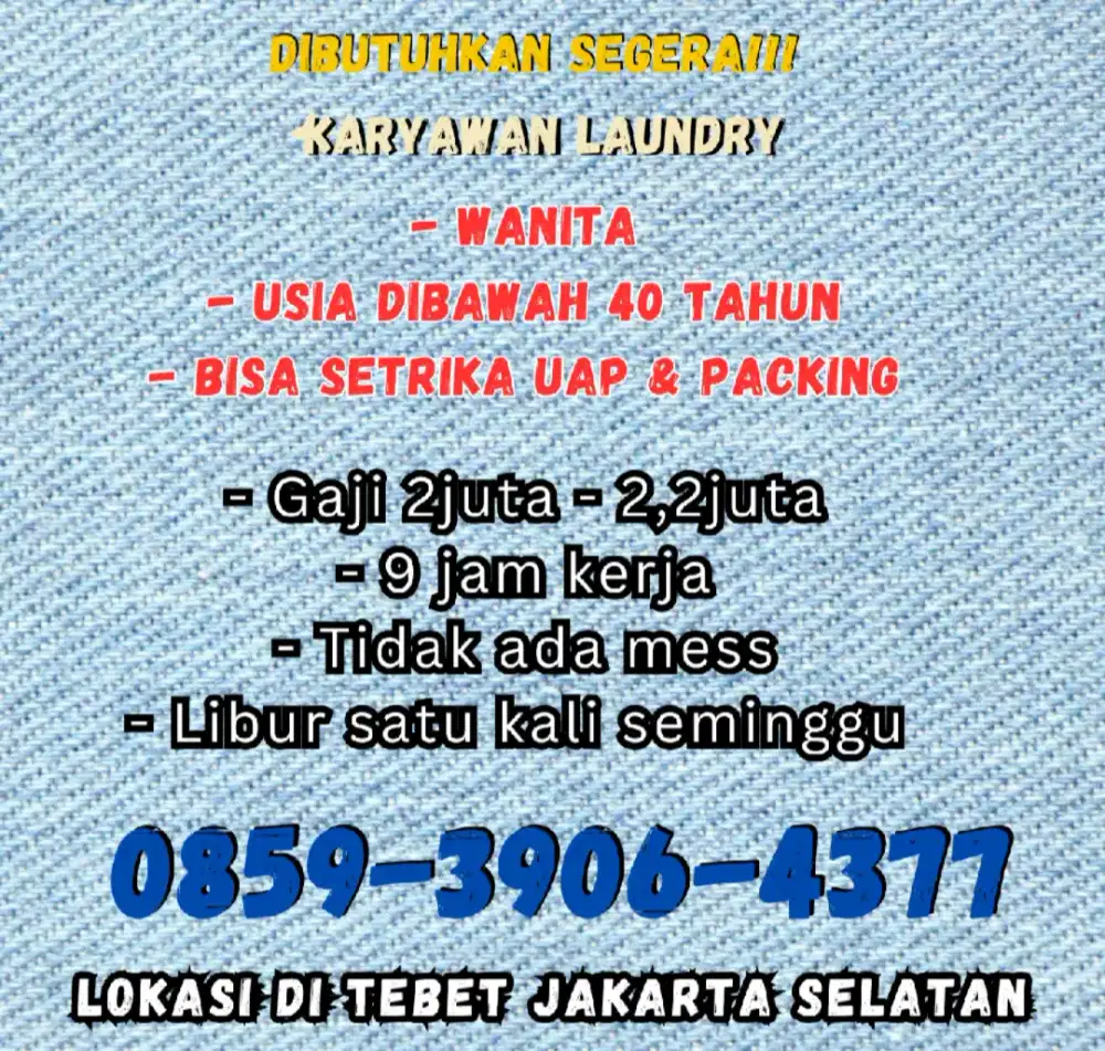 Dibutuhkan segera karyawan setrika uap perempuan