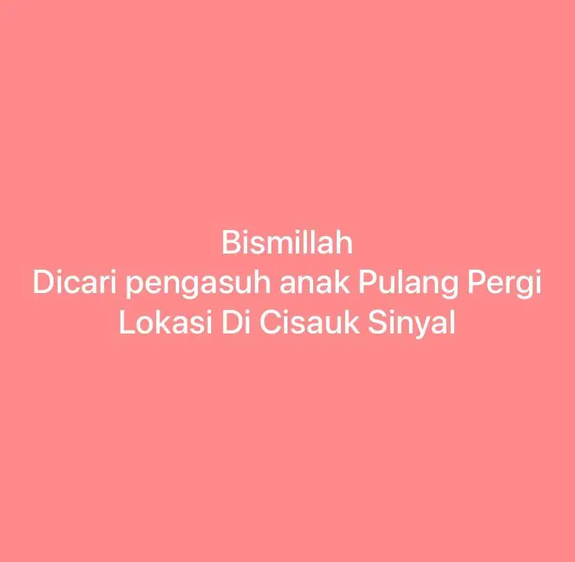Dicari Pengasuh Anak Kecil (Pulang Pergi)