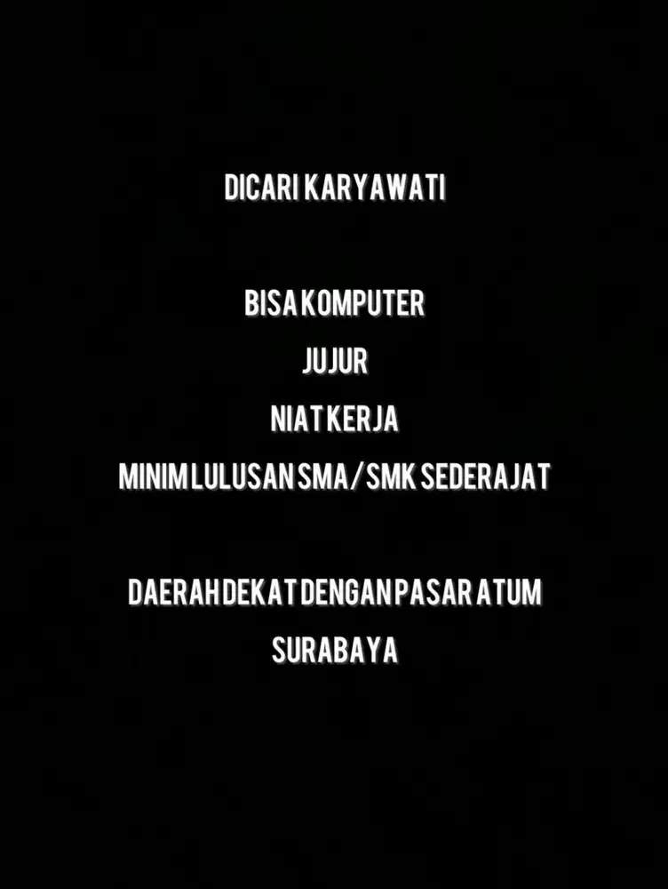 Dicari karyawati