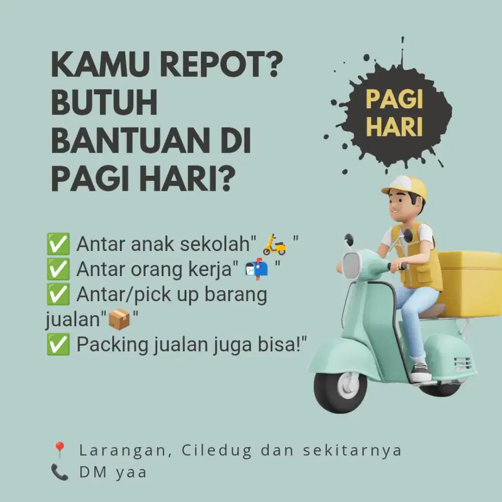 CARI PEKERJAAN packing online atau anter sekolah anter barang